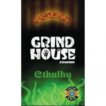 Grind House - Carnival &amp; Cthulhu Expansion
