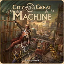 City of the Great Machine - Master of the City Kickstarter Pledge